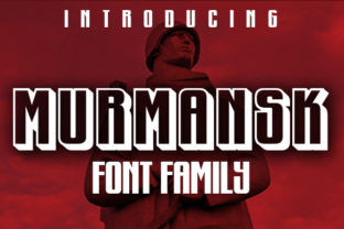 Murmansk: The Retro Font That Boosts Your Campaigns