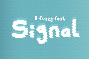 Signal: A Fuzzy Display Font for Casual Branding Projects