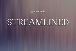 Streamlined: A Display Font That Elevates Handmade Creations